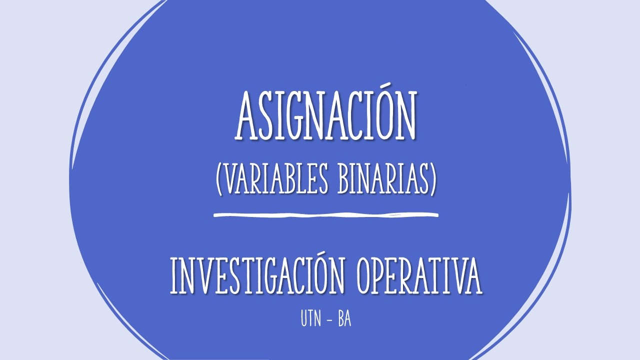 IO-práctica asignaciones